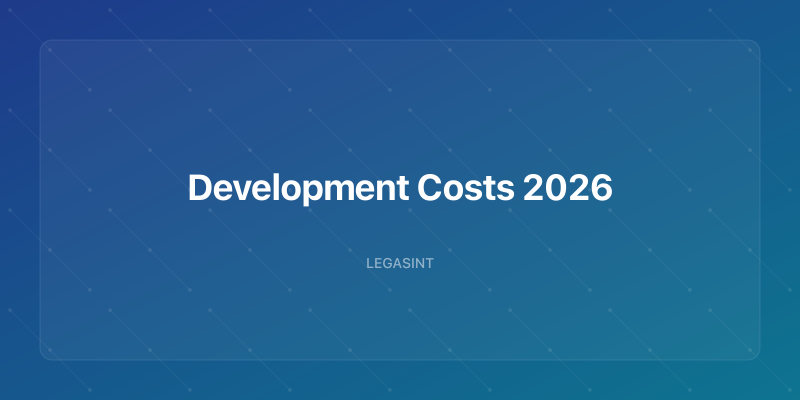 How Much Does App/Web Development Really Cost in 2026 - Legasint Blog